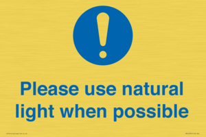 Please use natural light when possible